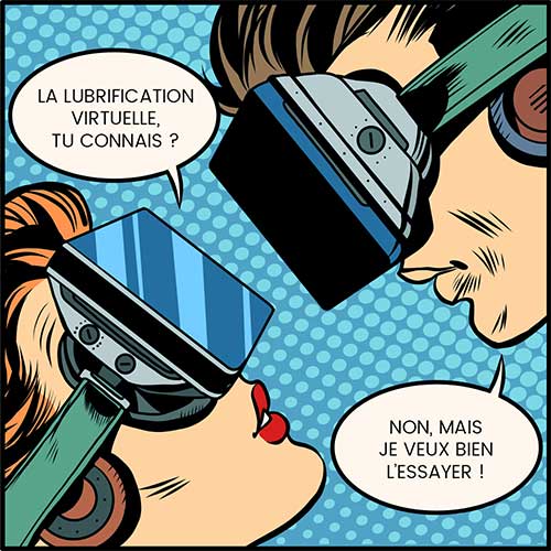 Dessin d'un couple avec des casques de réalité virtuel - Dialogue : Femme = 'la lubrification virtuelle tu connais ?'' Homme = 'Non mais je veux bien l'essayer' - Comment bien choisir son lubrifiant - ShytoBuy France